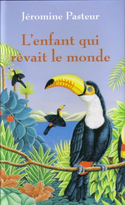 L’Enfant qui rêvait le monde